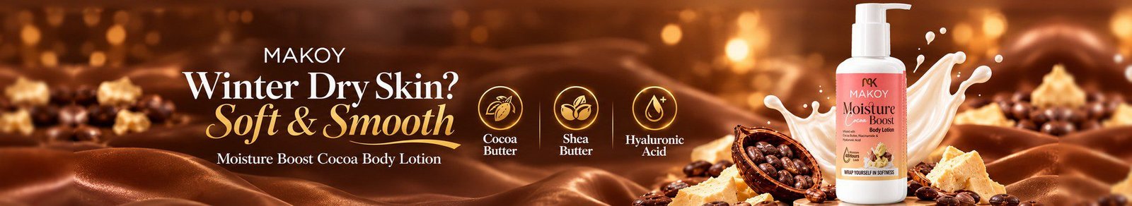 MAKOY Moisture Boost Cocoa Body Lotion for winter dry skin